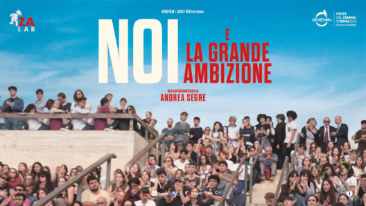 Image for: NOI e la Grande Ambizione alla Festa del Cinema di Roma